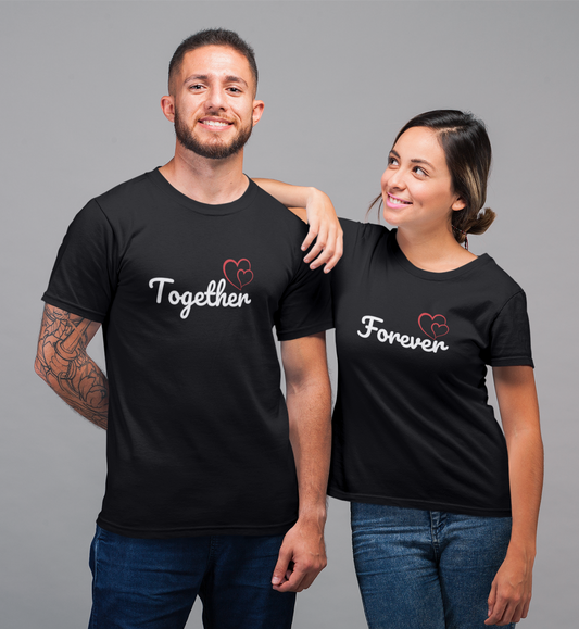 Couple T Shirts- Together forever